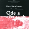 Musiche per il dramma sacro  "Ode a Bertrando"
