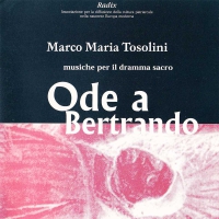 Musiche per il dramma sacro "Ode a Bertrando"