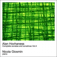 Alan Hovhaness - Complete sonatas and sonatinas Vol.4